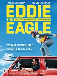 Eddie The Eagle / Dexter Fletcher, réal. | Fletcher, Dexter. Metteur en scène ou réalisateur