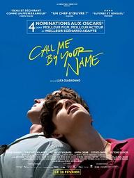 Call Me by Your Name / Luca Guadagnino, réal. | Guadagnino, Luca. Metteur en scène ou réalisateur