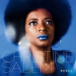 Mersi / Christine Salem, comp., textes, chant, guit., kayamb et harmonica | Salem, Christine (1971-....). Chanteur