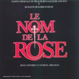 Le nom de la rose : [B.O.] / James Horner, comp. | Horner, James (1953-....)